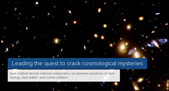 Leading the quest to crack cosmological mysteries