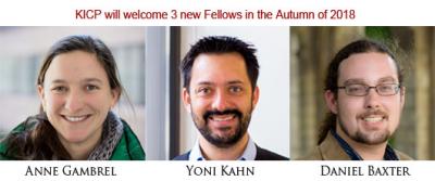 The KICP will welcome 3 new Fellows in the Autumn of 2018